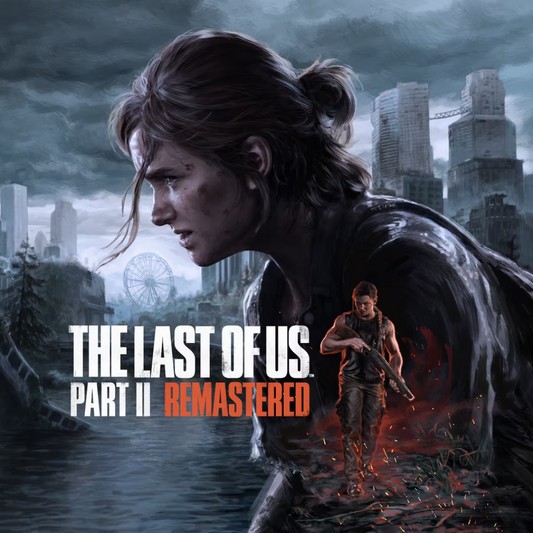 THE LAST OF US 2 REMASTERED