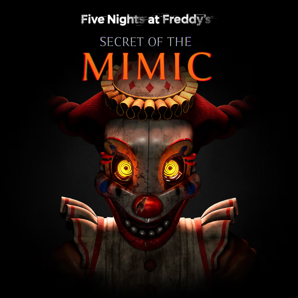 FIVE NIGHTS AT FREDDY'S: SECRET OF THE MIMIC